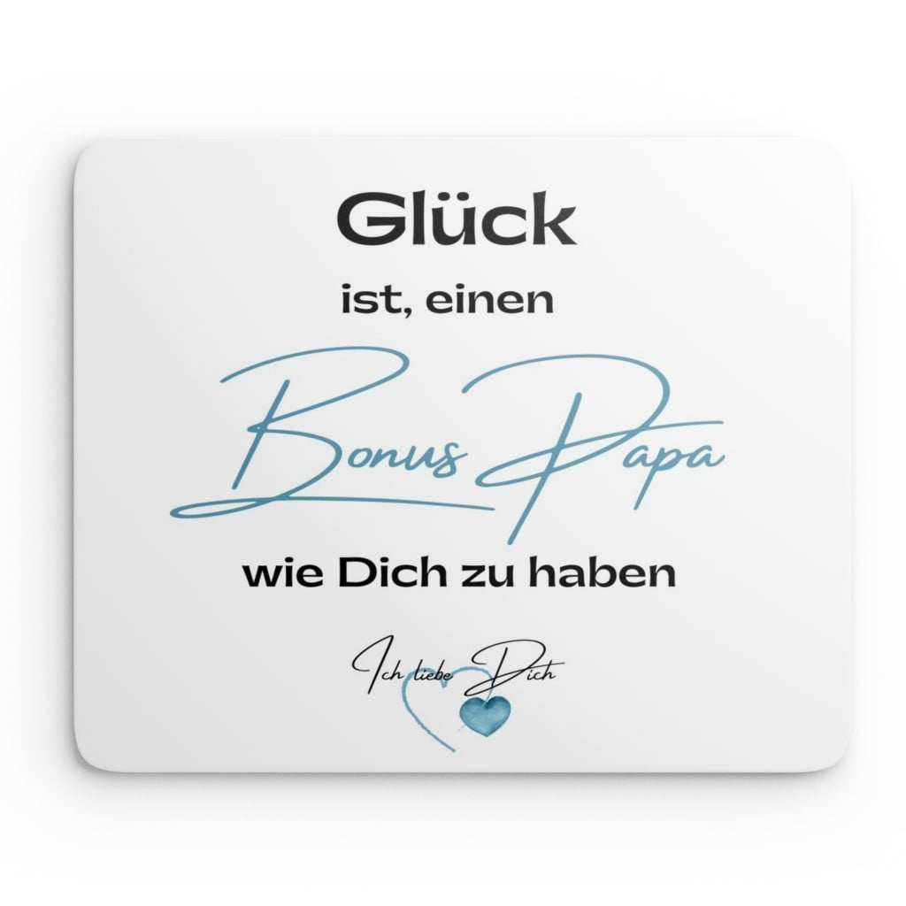 Mouse Pad - Glück ist, einen Bonus Papa wie Dich zu haben.